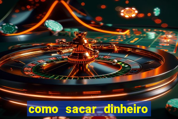 como sacar dinheiro no golden slots